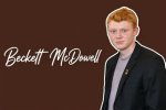 Beckett Mcdowell: a Rising Star in the Entertainment Industry