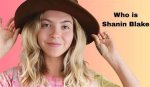 Discovering Shanin Blake: a Comprehensive Look at Her Life and Achievements