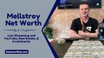 Exploring the Mellstroy Family Net Worth: a Deep Dive