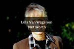 Lola Van Wagenen Biography and Net Worth |