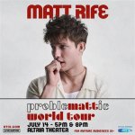 Matt Rife's Problemattic World Tour Comes