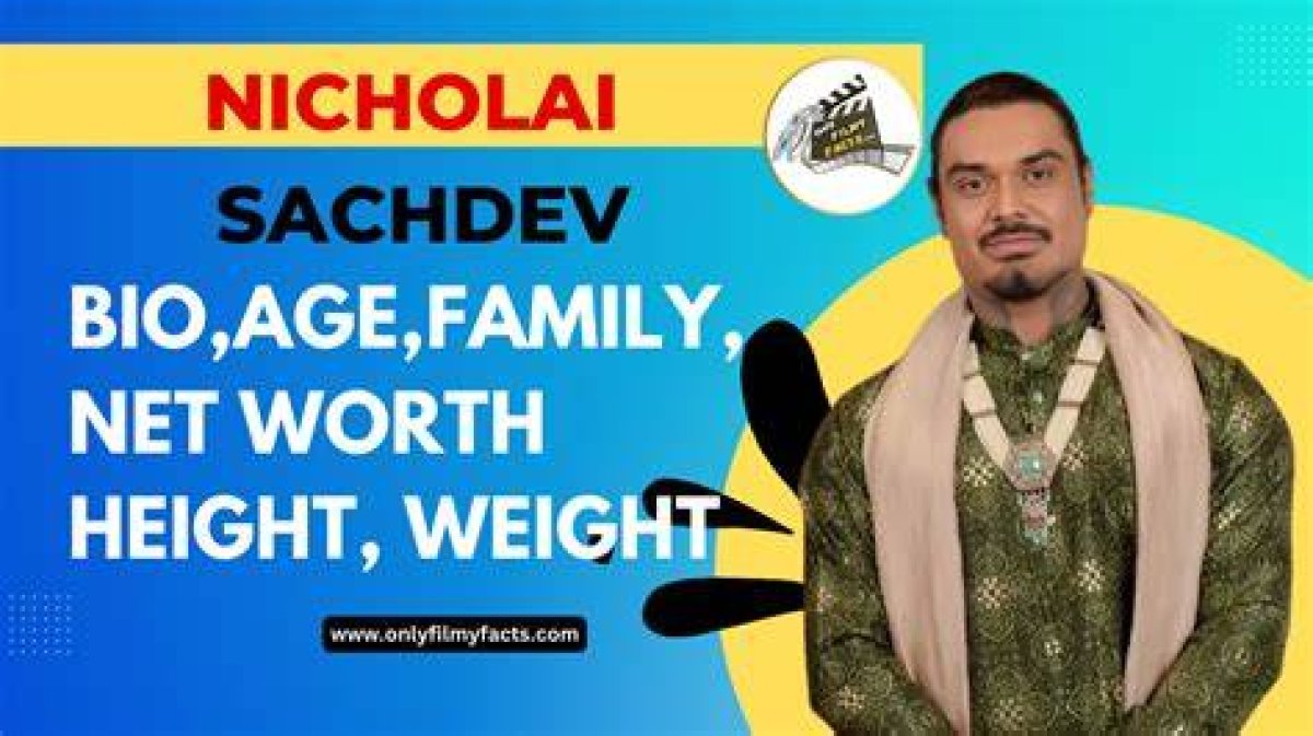 Nicholai Sachdev Age: a Comprehensive Overview