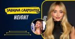 Sabrina Carpenter Height: Everything You Need to Know