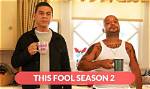 This Fool Season 2: What to Expect from the Hilarious Comedy Series