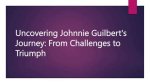 Uncovering the Fascinating Life of Johnnie Messner