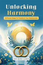 Unlocking Harmony in a World of "Karens"