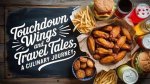 Wings and More: a Culinary Journey into the World of Chicken Wings